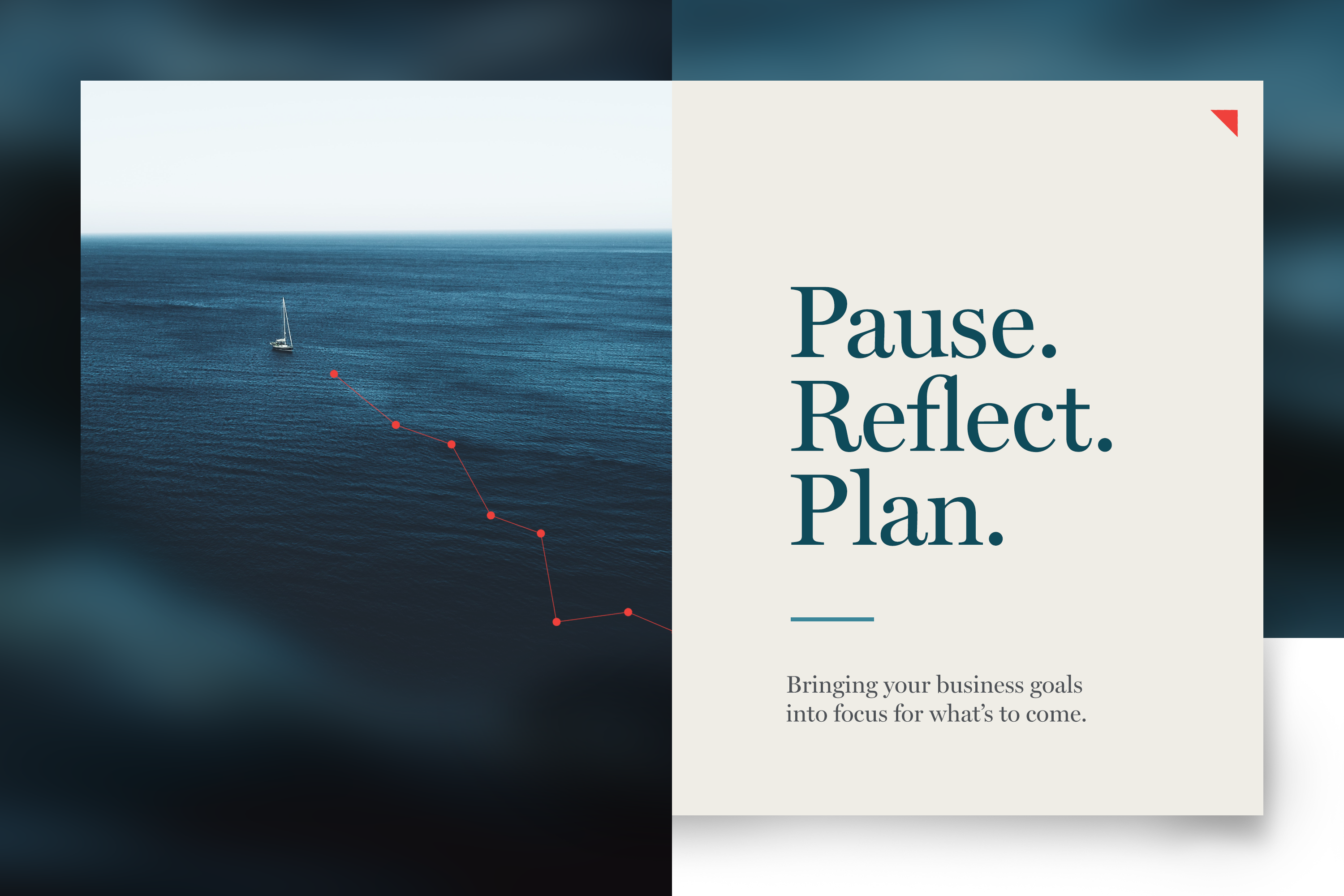 ocean with red dots and copy reading, Pause. Reflect. Plan